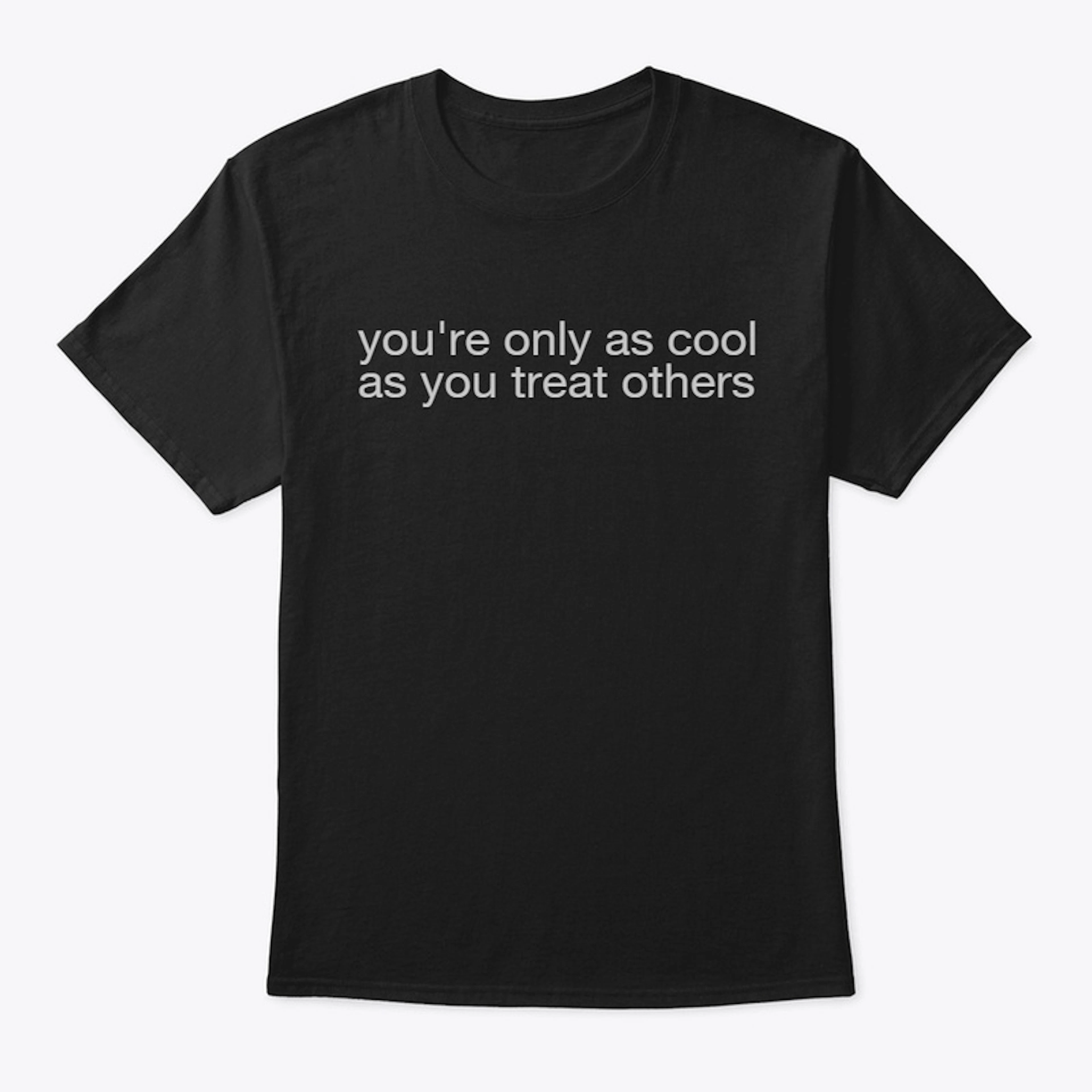 "you're only as cool (COLORED)